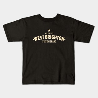 West Brighton, Staten Island - Where NYC Charm Meets Neighborhood Vibe Kids T-Shirt